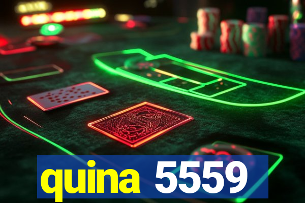 quina 5559